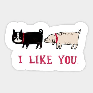 I Like You Sticker